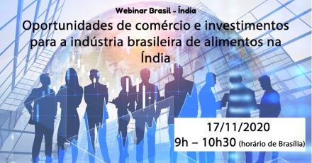 EXPOMEAT 2021 - lll Feira Internacional da Indústria de Processamento de Proteína Animal e Vegetal Data: 17/11/2020 Horário: 9h – 10h30 (horário de Brasília) A ABIA e o Consulado Indiano em São Paulo, com...
